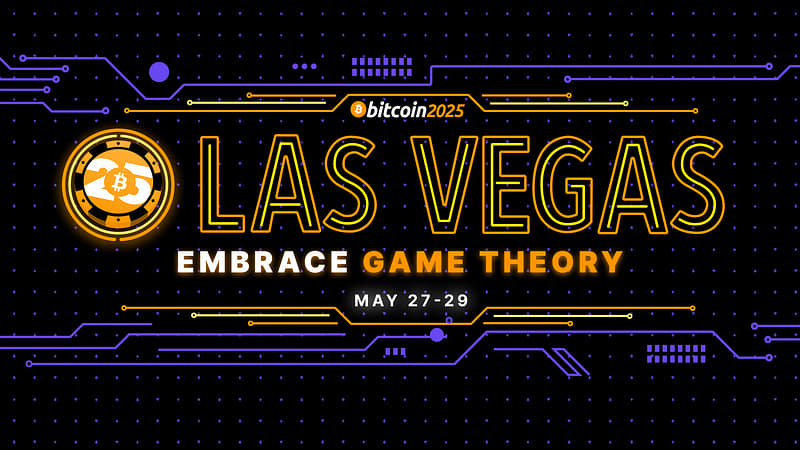 Bitcoin Vegas 2025: We Hope to See You There! 